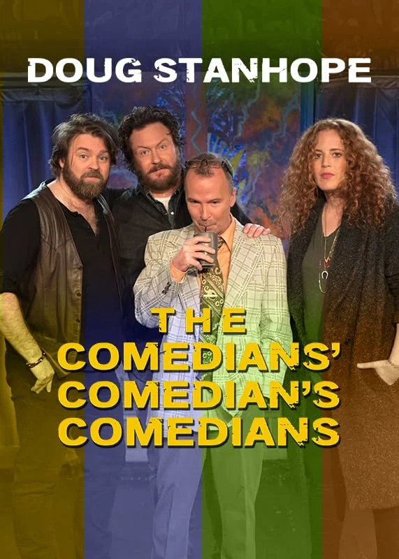 Постер: Doug Stanhope: The Comedians' Comedian's Comedians