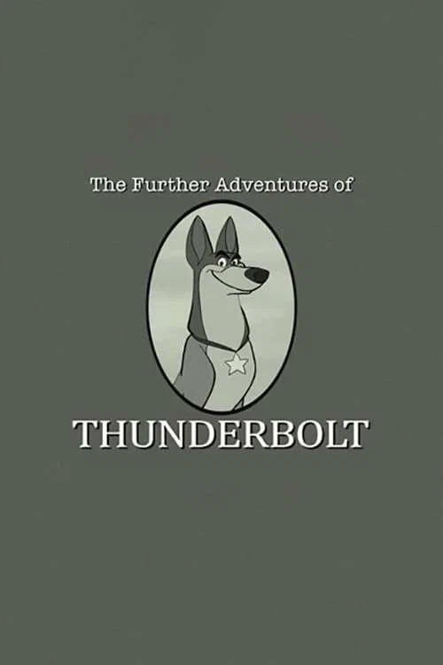 Постер: 101 Dalmatians: The Further Adventures of Thunderbolt