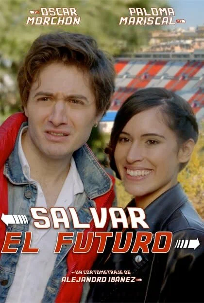 Постер: Salvar el Futuro