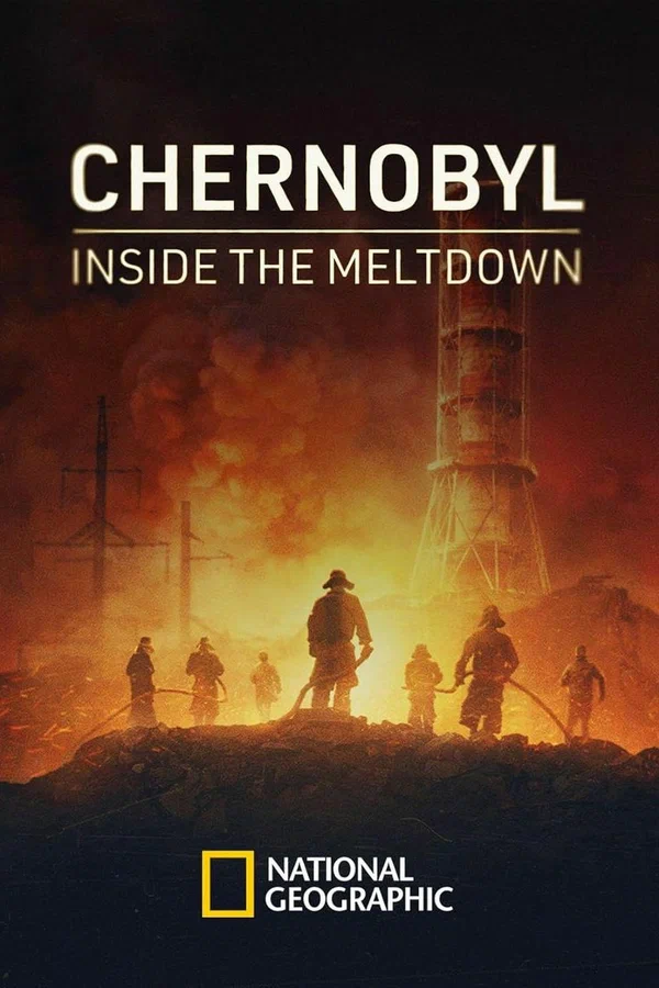 Постер: Chernobyl: Inside the Meltdown
