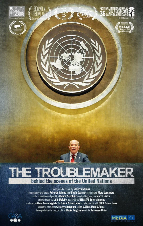 Постер: The Troublemaker, behind the scenes of the United Nations
