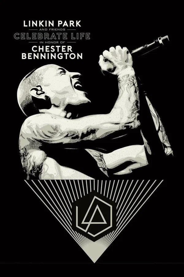 Постер: Linkin Park and Friends Celebrate Life in Honor of Chester Bennington