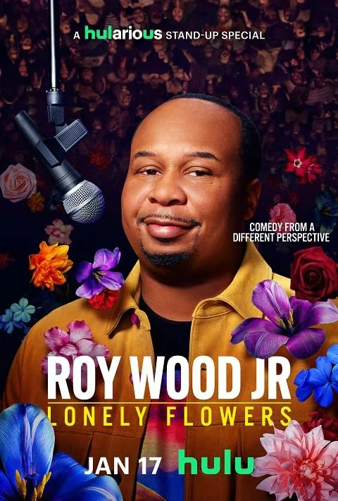 Постер: Roy Wood Jr: Lonely Flowers