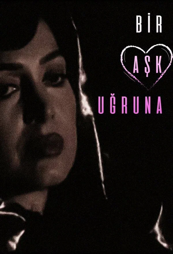 Постер: Bir Ask Ugruna