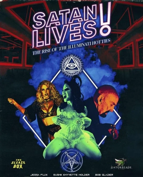 Постер: Satan Lives: The Rise of the Illuminati Hotties