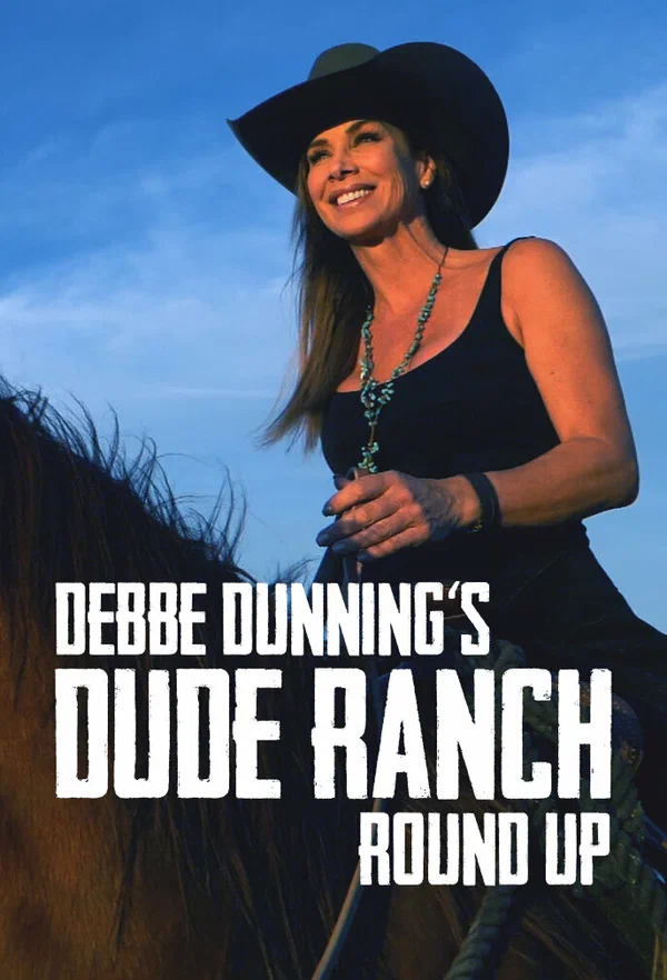 Постер: Debbe Dunning's Dude Ranch Roundup