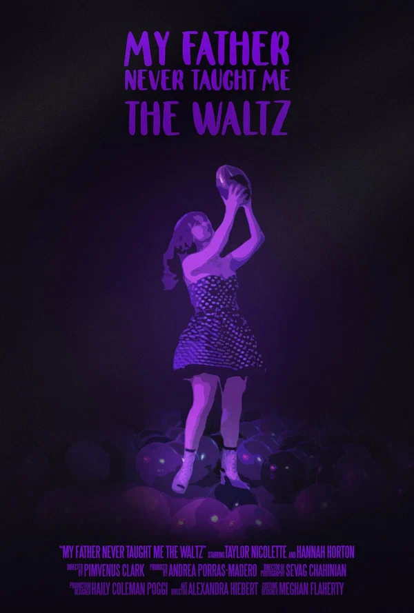 Постер: My Father Never Taught Me the Waltz