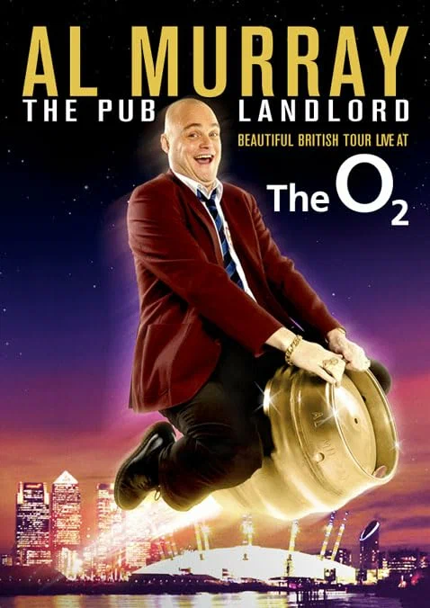 Постер: Al Murray The Pub Landlord: Beautiful British Tour Live at the 02
