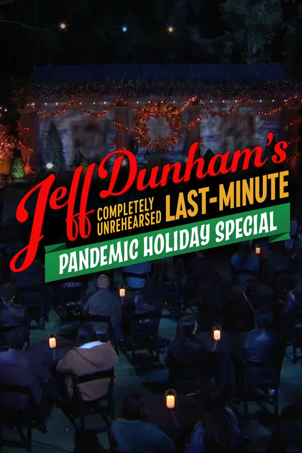 Постер: Completely Unrehearsed Last Minute Pandemic Holiday Special