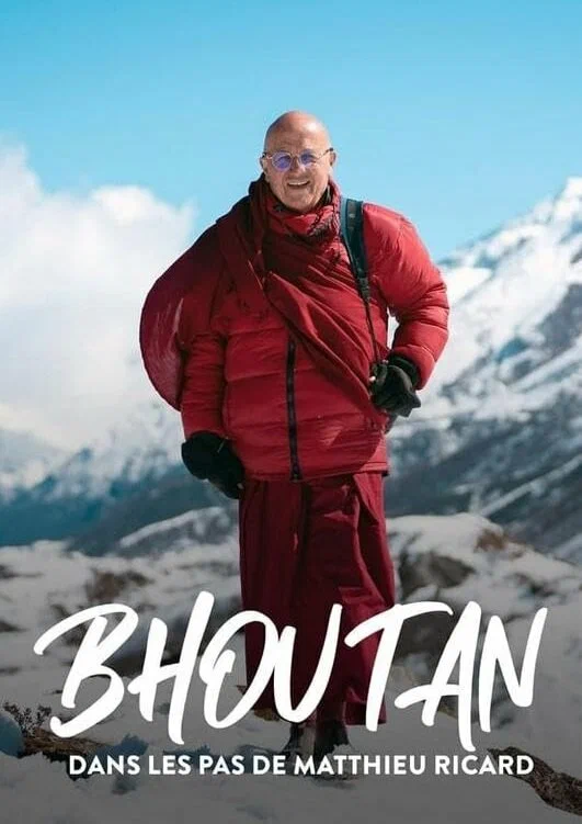 Постер: Bhoutan, dans les pas de Matthieu Ricard