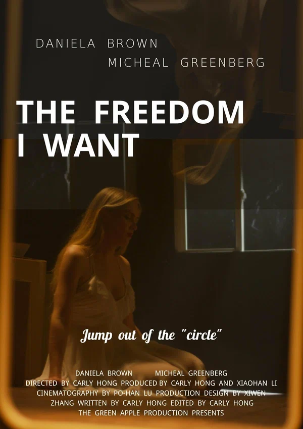 Постер: The Freedom I Want