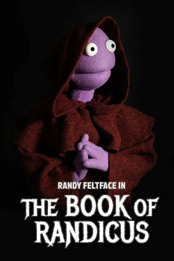 Постер: Randy Feltface: The Book of Randicus