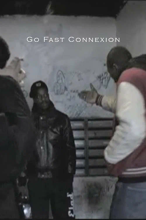 Постер: Go Fast Connexion
