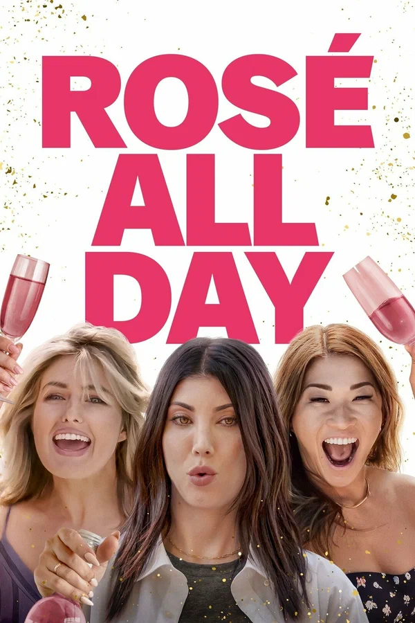 Постер: Rosé All Day
