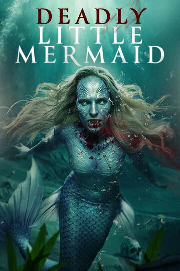 Постер: The Deadly Little Mermaid