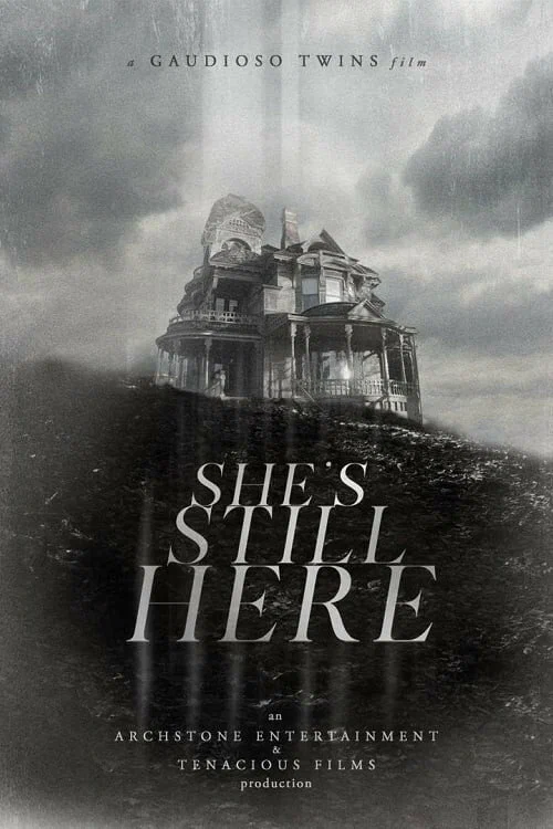 Постер: She's Still Here