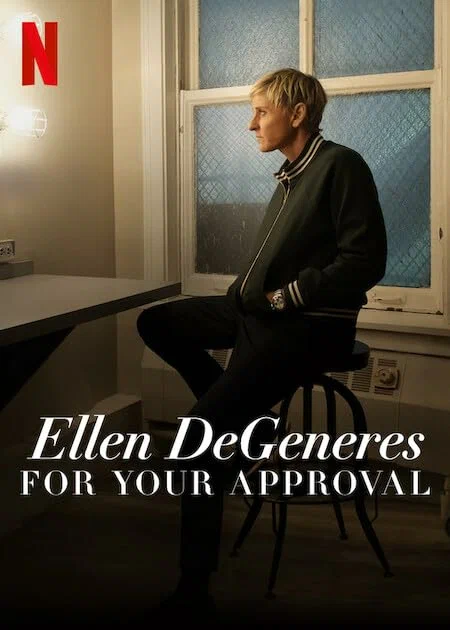 Постер: Ellen DeGeneres: For Your Approval