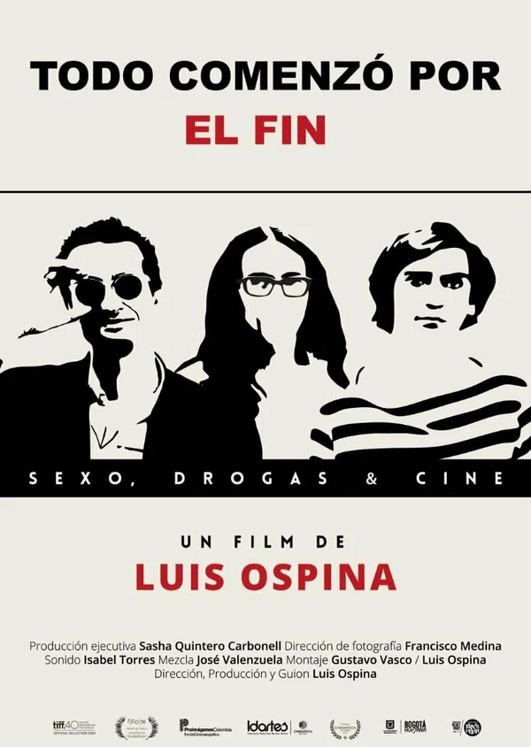 Постер: Todo comenzó por el fin