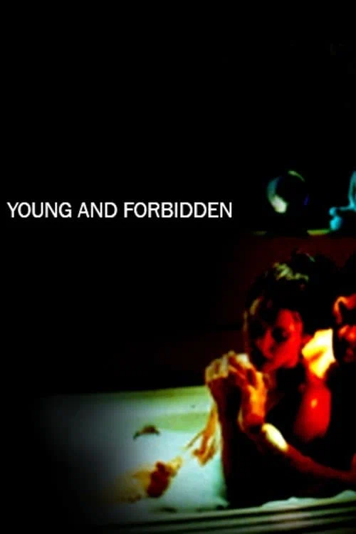 Постер: Young & Forbidden