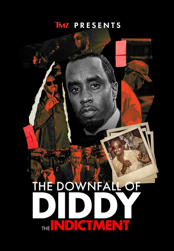 Постер: TMZ Presents: The Downfall of Diddy the Indictment