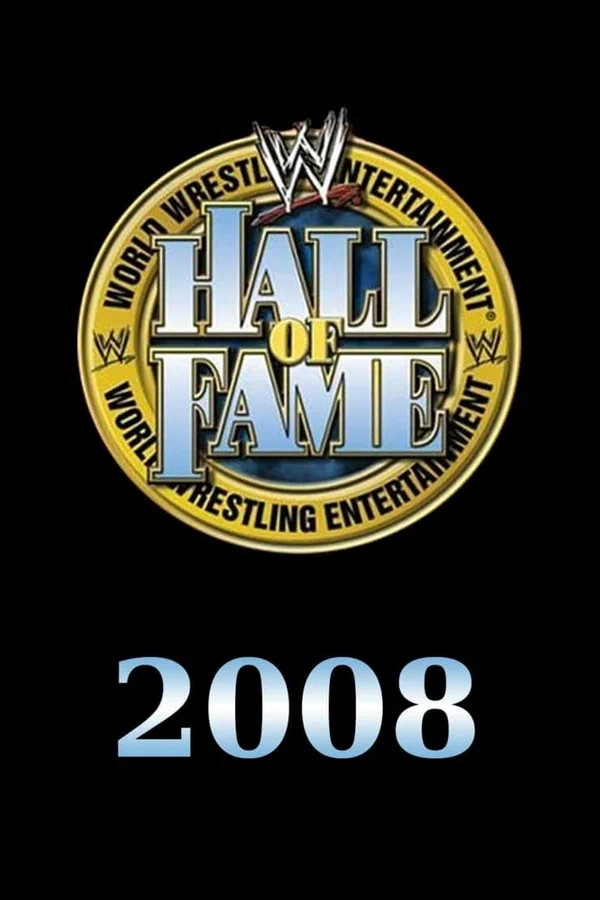 Постер: WWE Зал славы 2008