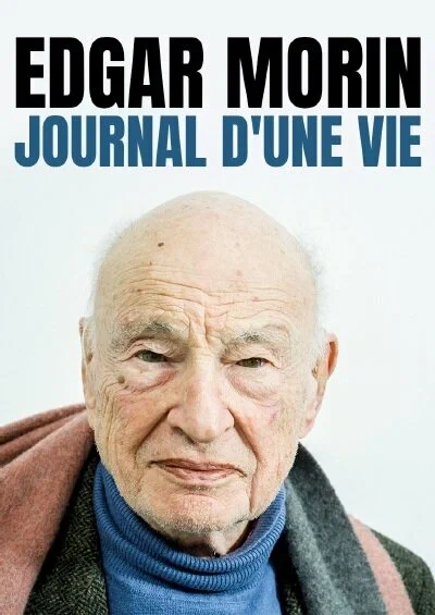 Постер: Edgar Morin, journal d'une vie