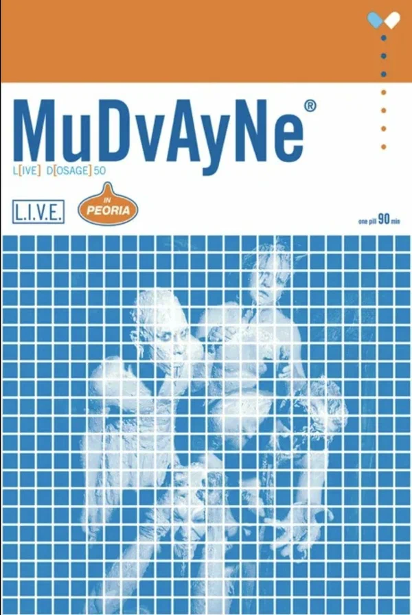 Постер: Mudvayne: L(ive) D(osage) 50 - Live in Peoria
