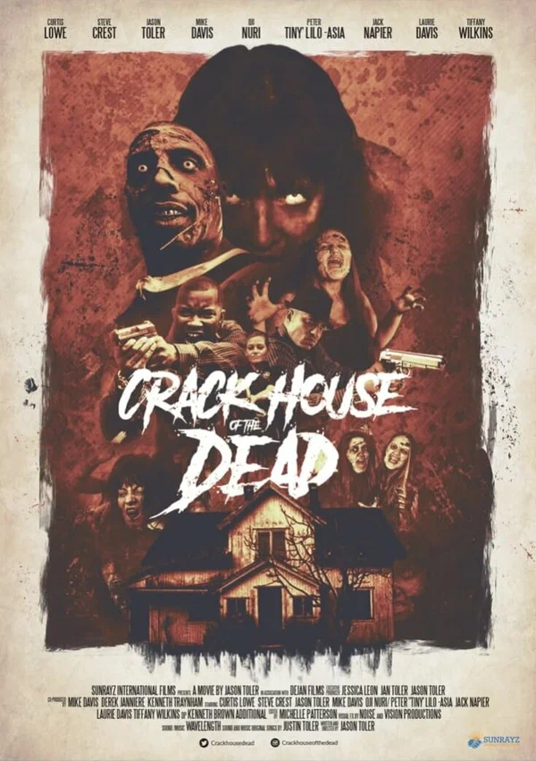 Постер: Crack House of the Dead