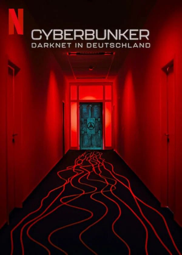 Постер: Кибербункер: Даркнет в Германии