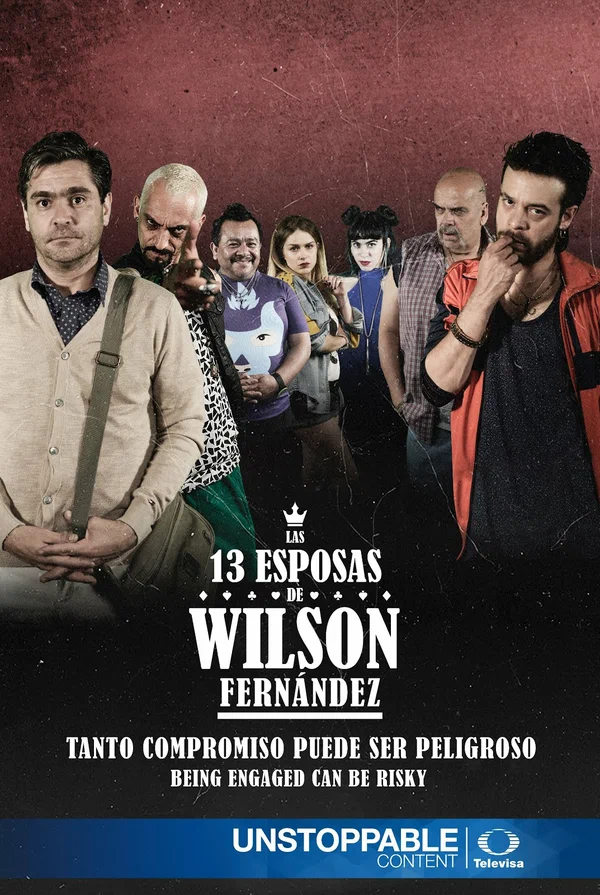Постер: Las 13 Esposas de Wilson Fernandez
