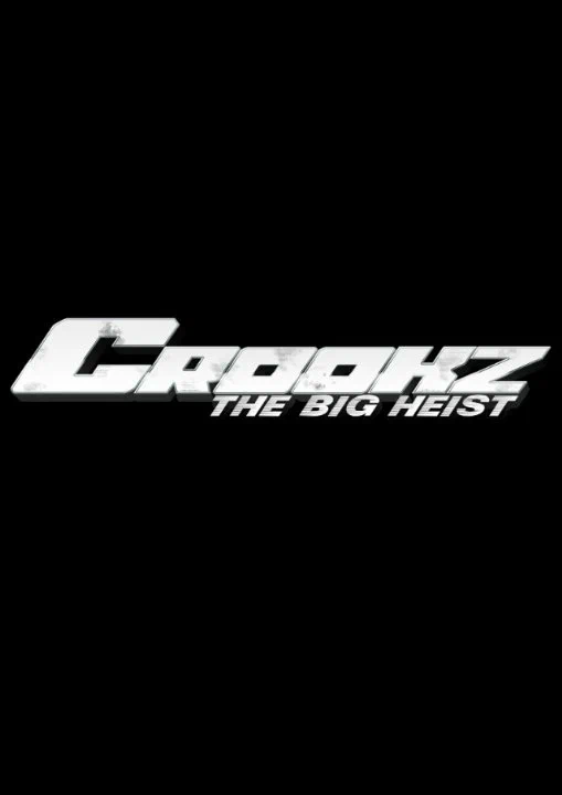 Постер: Crookz: The Big Heist