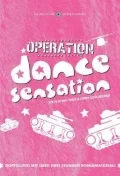 Постер: Operation Dance Sensation