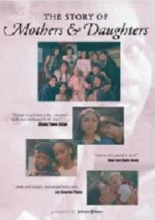 Постер: The Story of Mothers & Daughters
