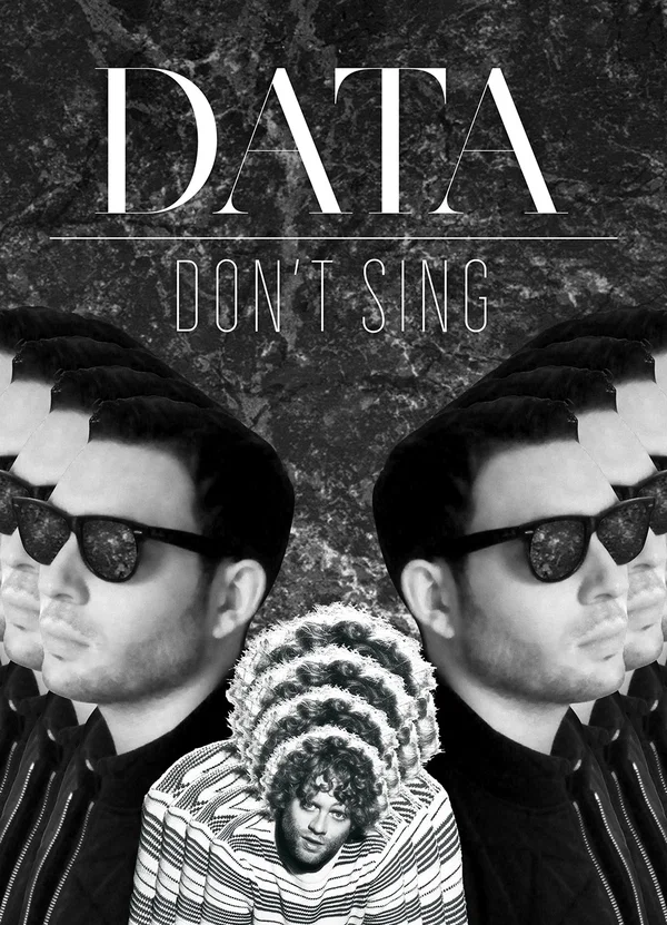 Постер: Data: Don't Sing