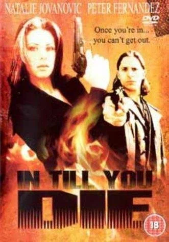 Постер: In Till You Die