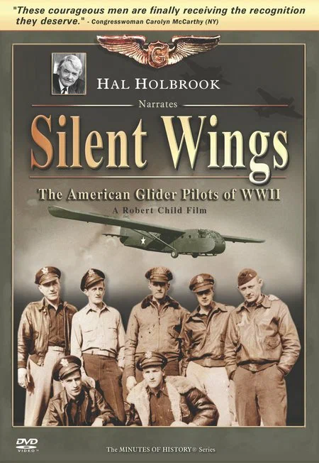Постер: Silent Wings: The American Glider Pilots of World War II