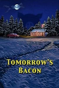 Постер: Tomorrow's Bacon