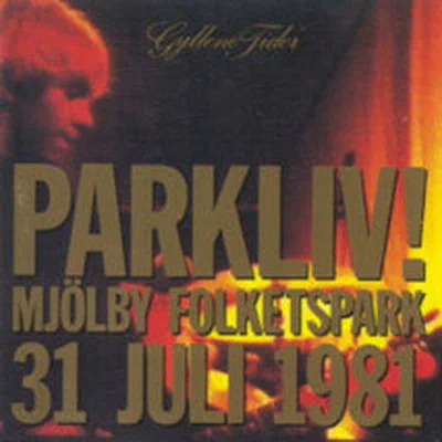 Постер: Gyllene Tider - Parkliv
