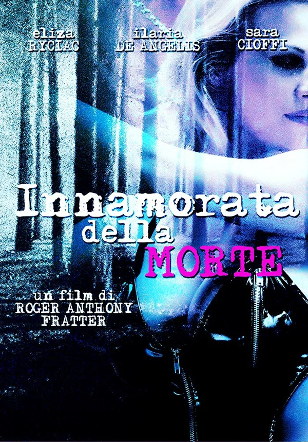Постер: Innamorata della morte