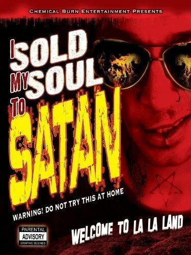 Постер: I Sold My Soul to Satan