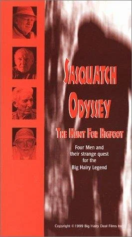 Постер: Sasquatch Odyssey: The Hunt for Bigfoot