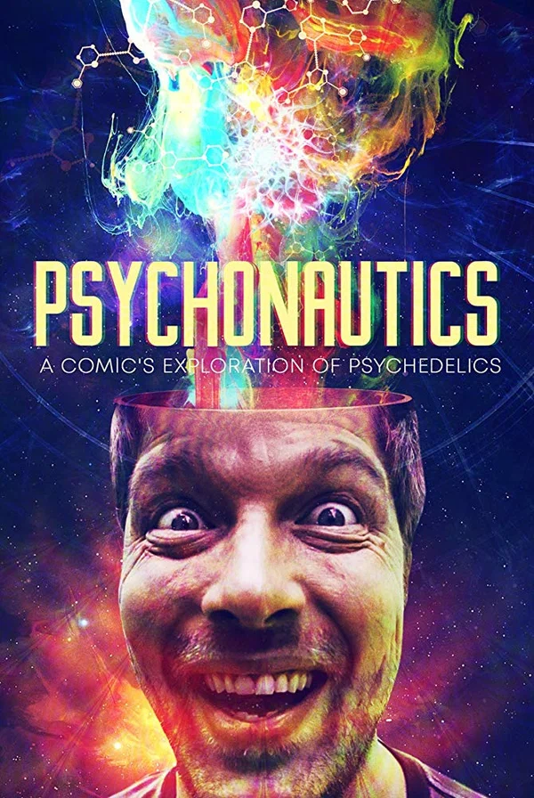 Постер: Psychonautics: A Comic's Exploration of Psychedelics