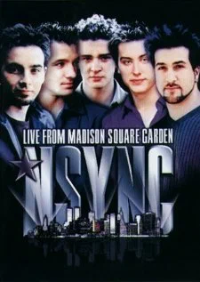 Постер: 'N Sync: Live from Madison Square Garden