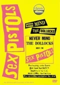 Постер: Classic Albums: Never Mind the Bollocks, Here's the Sex Pistols