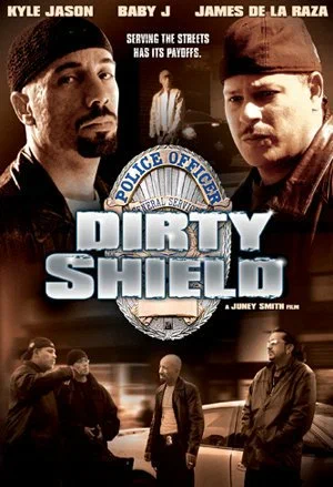 Постер: Dirty Shield