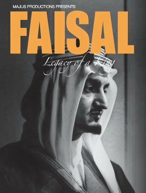 Постер: Faisal, Legacy of a King