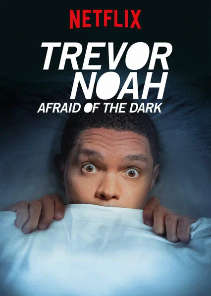 Постер: Trevor Noah: Afraid of the Dark