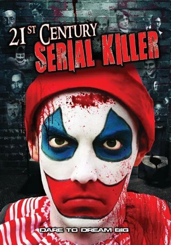 Постер: 21st Century Serial Killer