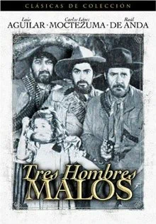 Постер: Tres hombres malos