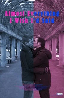 Постер: Almost Everything I Wish I'd Said